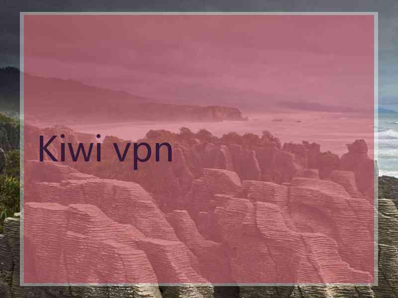 Kiwi vpn